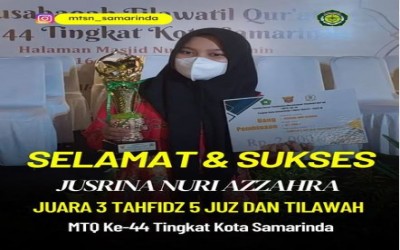 Jusina Nuri Raih Juara 3 Tahfidz 5 Juz dan Tilawah pada MTQ Tingkat Kota Samarinda