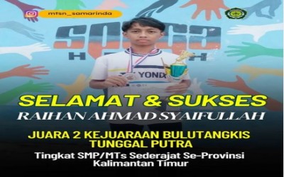 Raihan Ahmad Raih Juara 2 Kejuaraan Bulutangkis Tunggal Putra SMP/MTs Se-Provinsi Kalimantan Timur