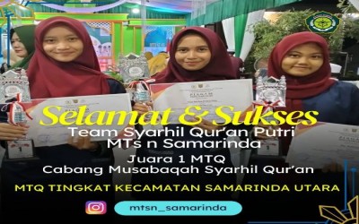 Juara 1 MTQ Cabang Musabaqah Syarhil Qur'an Kecamatan Samarinda Utara