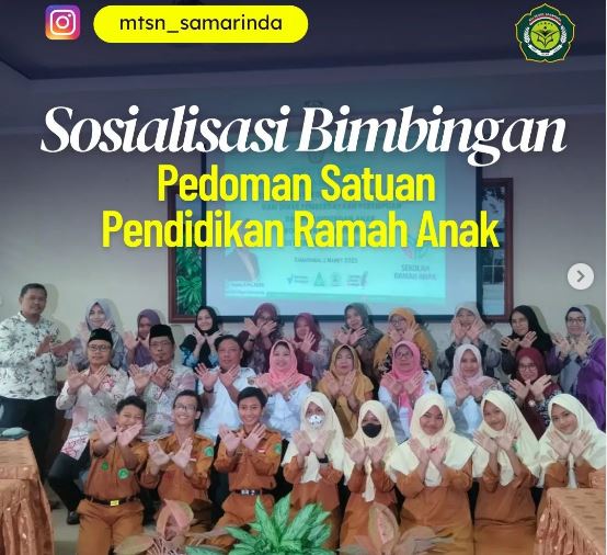 Sosialisasi Bimbingan Pedoman Satuan Pendidikan Ramah Anak | MTs Negeri ...